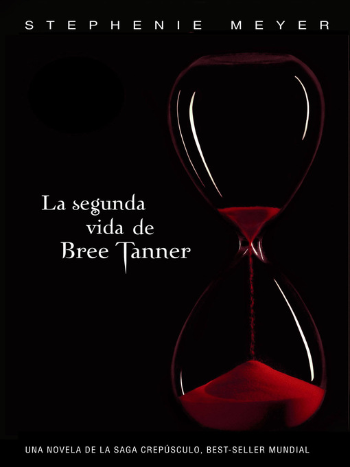 Title details for La segunda vida de Bree Tanner by Stephenie Meyer - Wait list